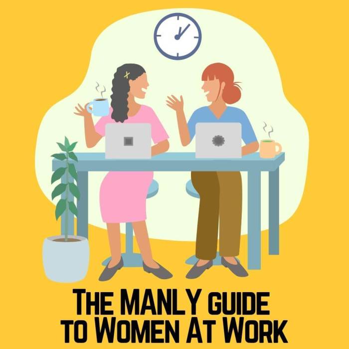 The Manly Guide to Women at Work