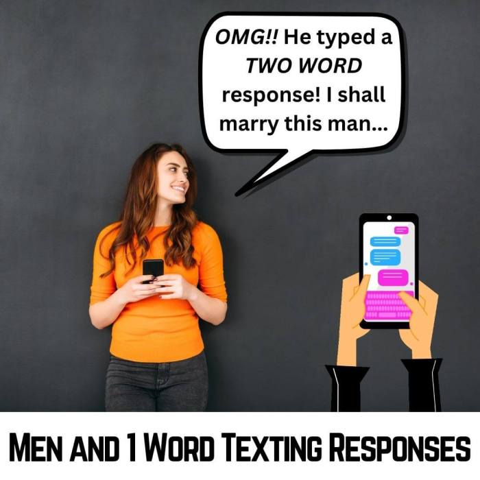 Men who text only one word responses in online dating