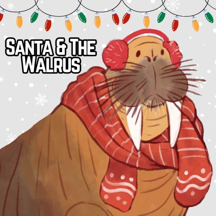 Santa and the walrus