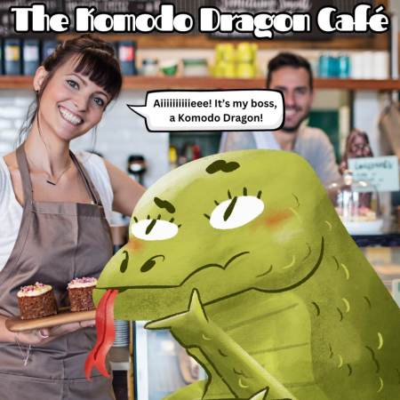 The Komodo Dragon Café
