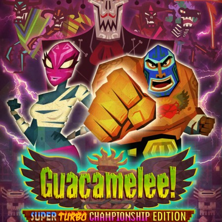 Guacamelee! Super Turbo Championship Edition