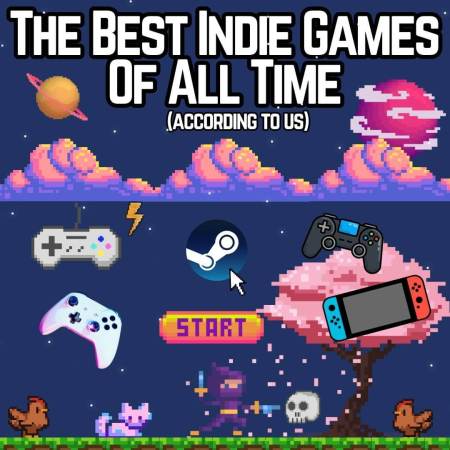 The best indie games of all time