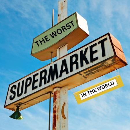 The Worst Supermarket in the World
