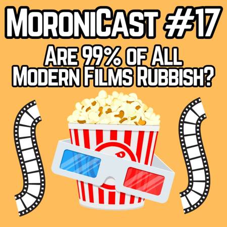 Are all modern films rubbish? A podcast debate!
