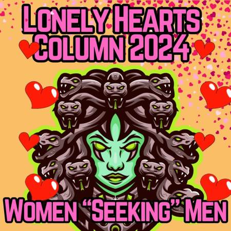 Lonely Hearts Column 2024 Women Seeking Men