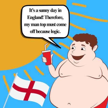 A man has ripped his top off in England due to the first hint of sunlight