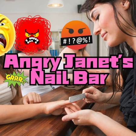 Angry Janet's Nail Bar full of angry customers