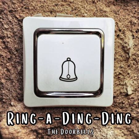 The Doorbells debut album called Ring-a-Ding-Ding