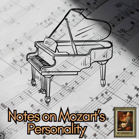 Notes on Mozart's personality