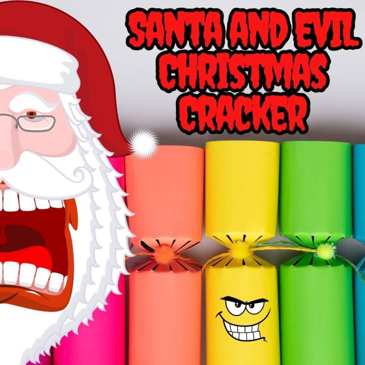 Santa and the evil Christmas cracker