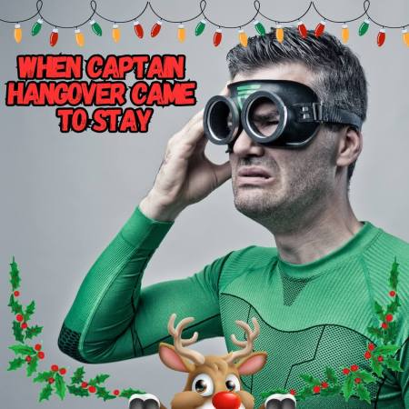 Captain Hangover comes to visit Santa Claus