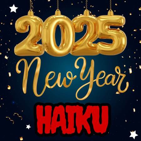 2025 New Year haiku special