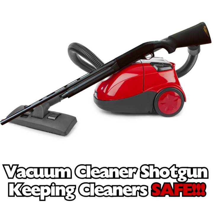The shotgun vacuum cleaner product for safety