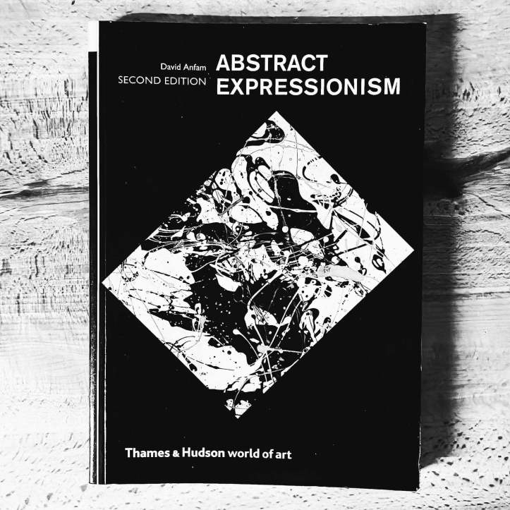 Abstract Expressionism by David Anfam