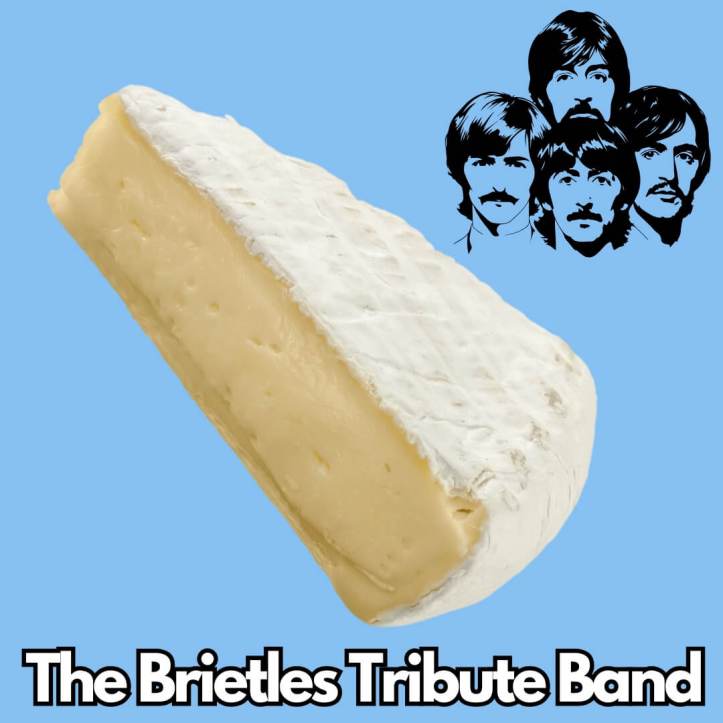 The Brietles a Beatles tribute band with brie