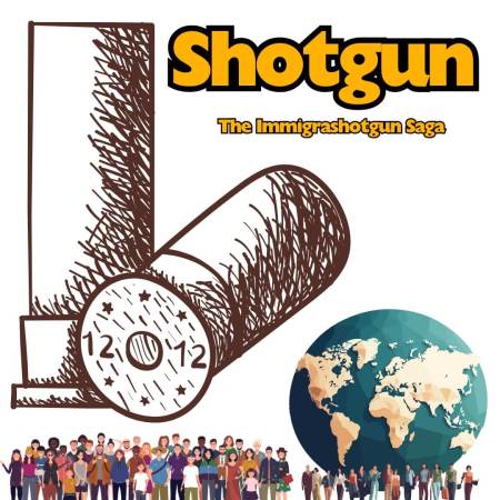 Shotgun the Immigrashotgun Saga TV Show