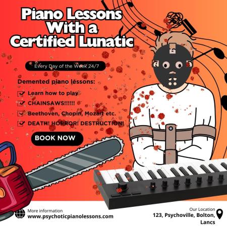 Piano Lessons With a Certified Lunatic