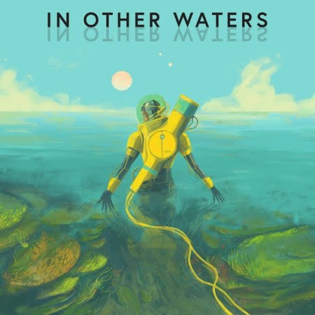In Other Waters indie game