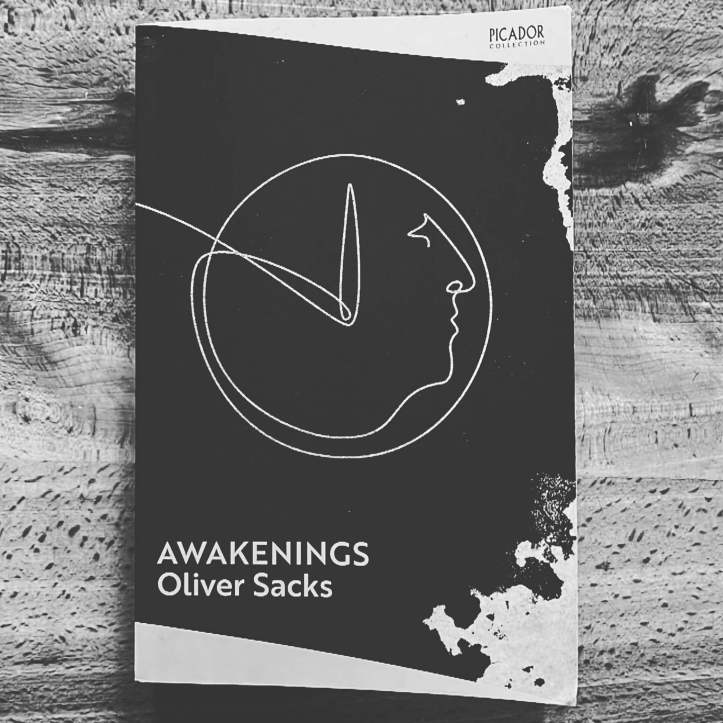 Awakenings book by Dr. Oliver Sacks