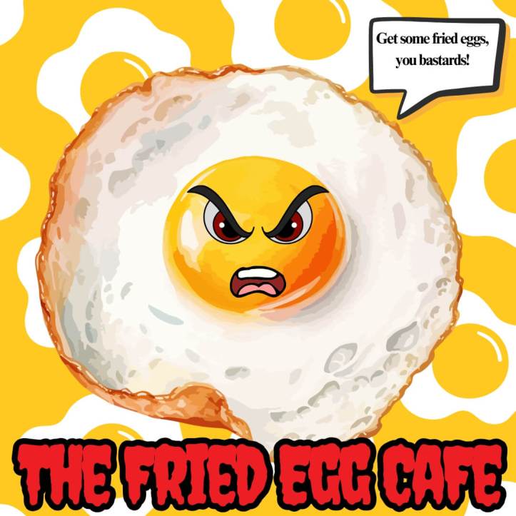 The Fried Egg Cafe