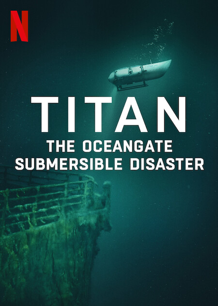 Titan the OceanGate Disaster