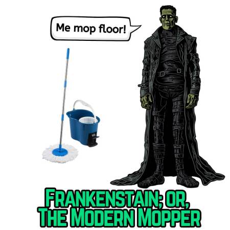 Frankenstain or, The Modern Polisher