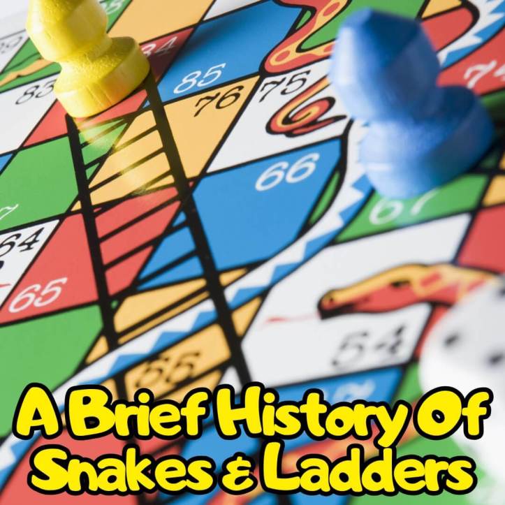 A brief history of the Snakes and Ladders board game