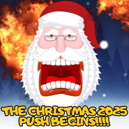 THE CHRISTMAS 2025 PUSH BEGINS!!!! With crazy Santa Claus