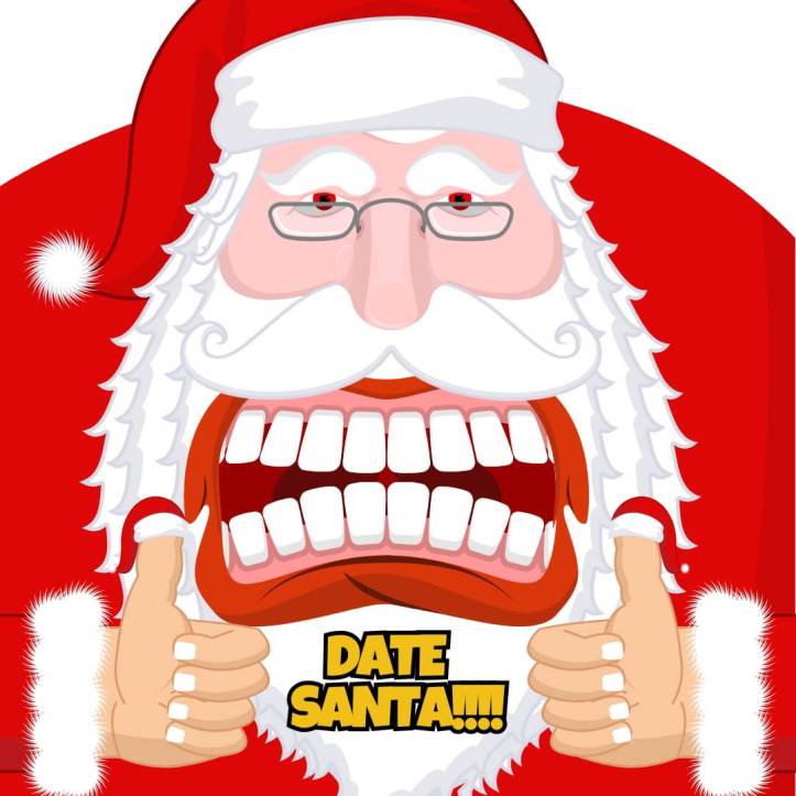Date crazy Santa!!!!