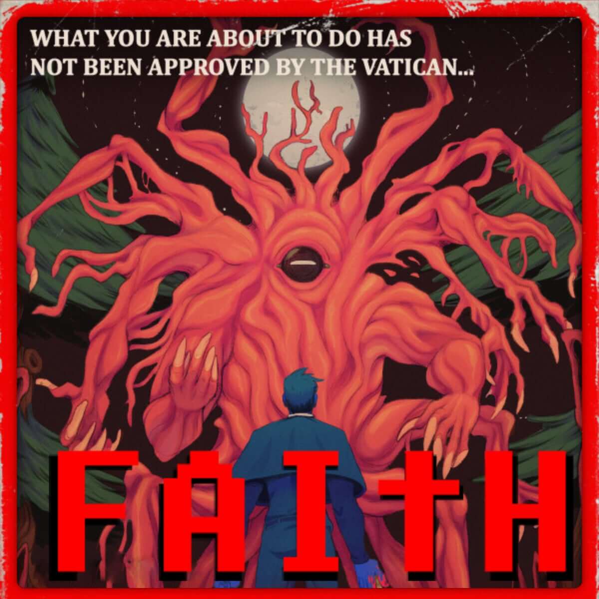 Faith: The Unholy Trinity is Old School Survival Horror