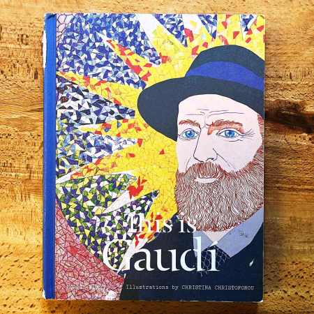 This is Gaudi by Mollie Claypool