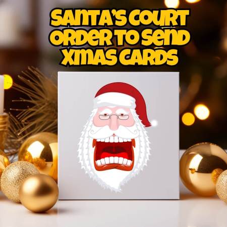 Santa's court order to write Christmas cards