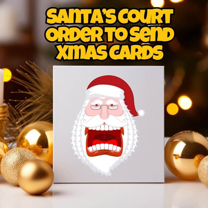 Santa's court order to write Christmas cards