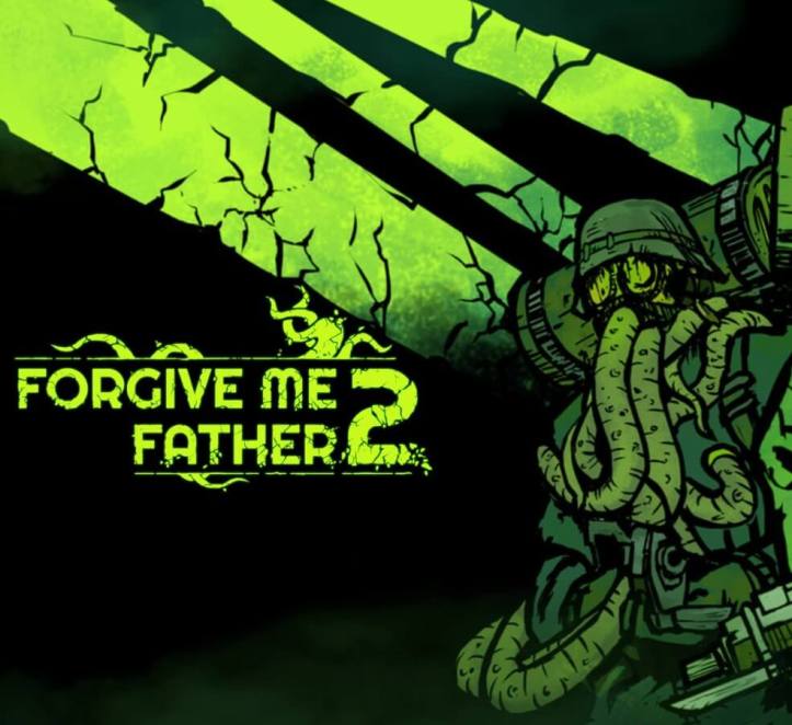 Forgive Me Father 2