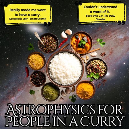 Astrophysics for People in a Curry