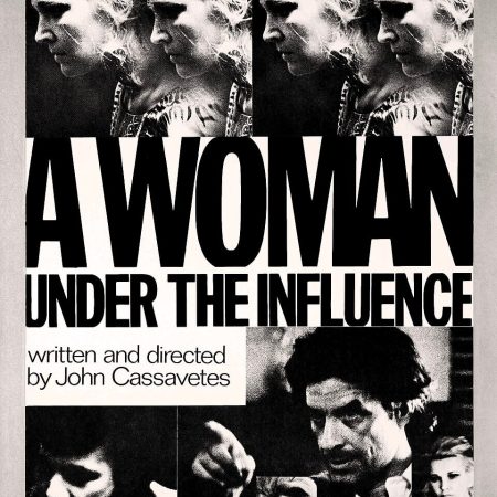 A Woman Under the Influence the John Cassavetes film