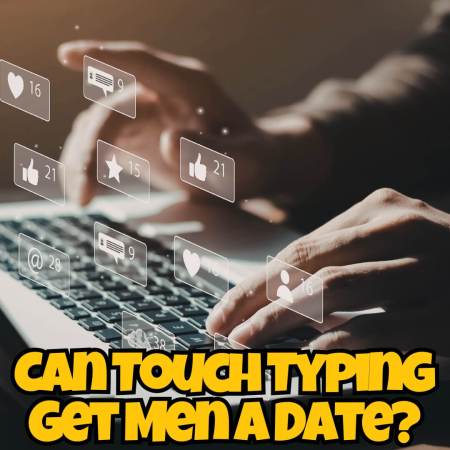 Can Touch Typing Get Men a Date