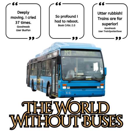 The World Without Buses