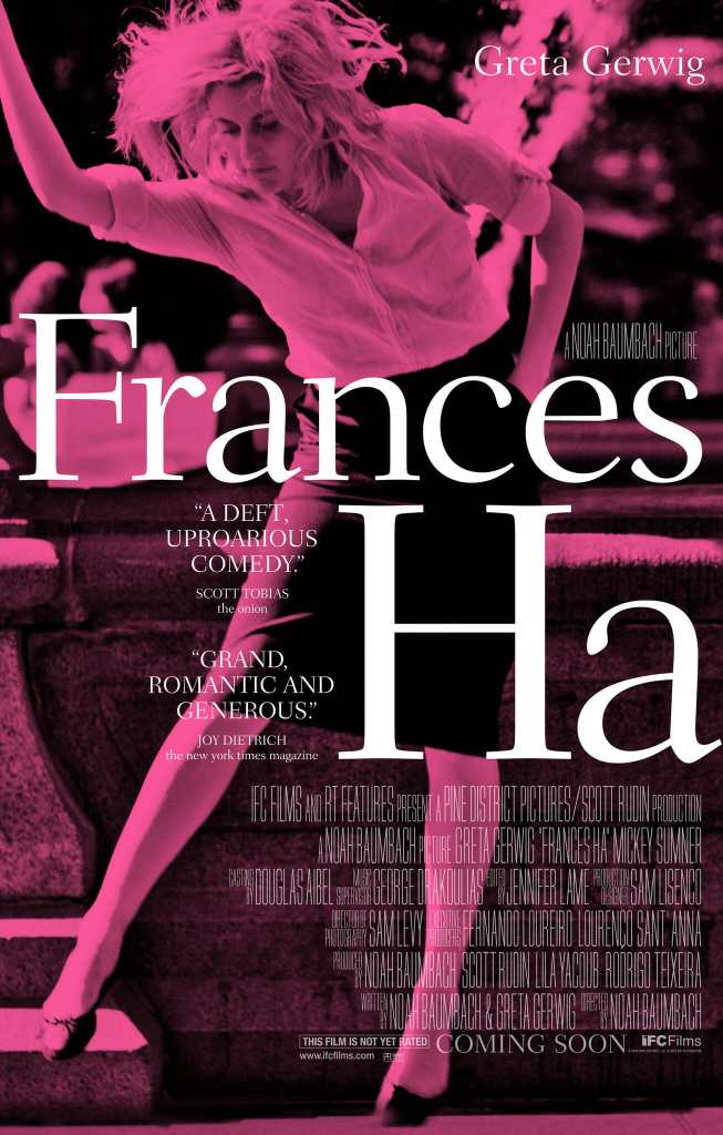 Frances Ha the 2012 Noah Baumbach and Greta Gerwig film
