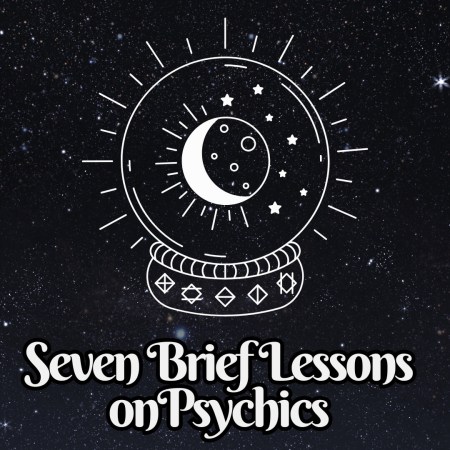 Seven Brief Lessons on Psychics the psudoscience book