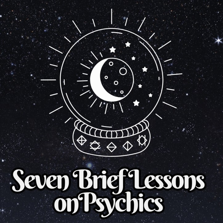 Seven Brief Lessons on Psychics the pseudoscience book