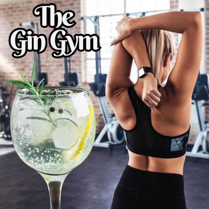 The Gin Gym for working out and getting drunk