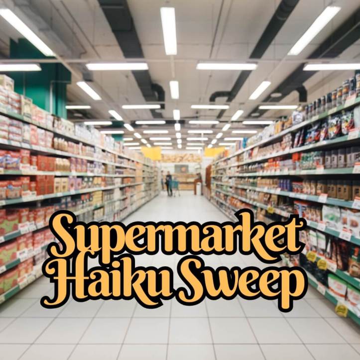 Supermarket haiku sweep special poetry