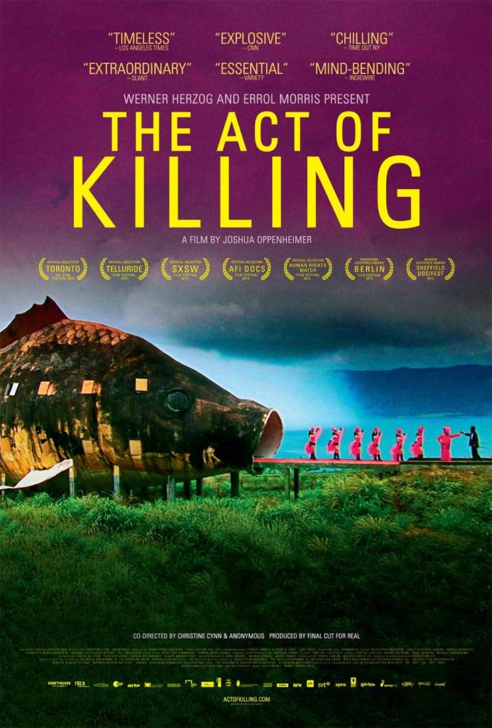 The Act of Killing 2012 documentary by Joshua Oppenheimer