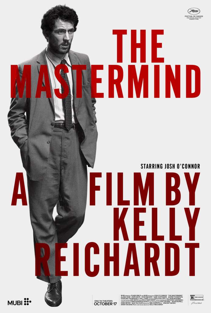 The Mastermind film by Kelly Reichardt