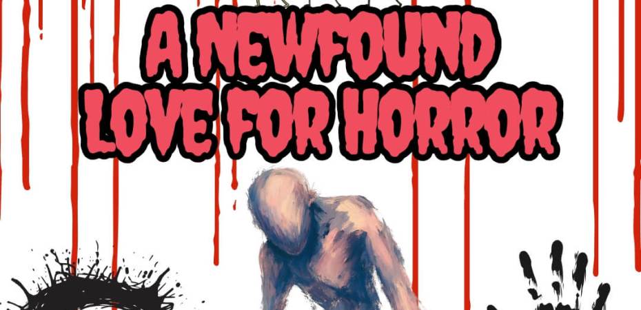 Finding a newfound love for horror culture
